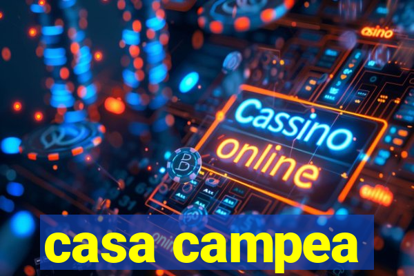 casa campea